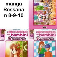 Ricerco manga Rossana 8-9-10