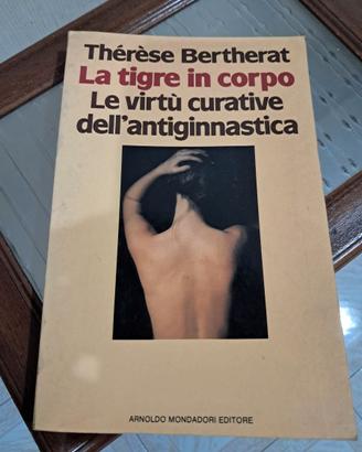 La tigre in corpo di Thérèse Bertherat