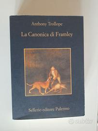 Anthony Trollope - La canonica di Framley