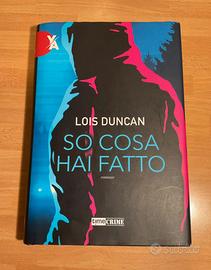 So cosa hai fatto - Lois Duncan. 1’Ed.2021 Fanucci