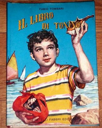 'IL LIBRO DI TONINO' - Illustrato - 1958 - RARO