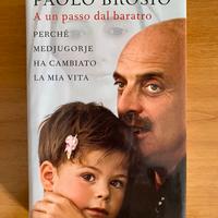 A un passo dal baratro (Paolo Brosio, Piemme)