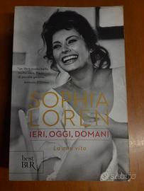SOPHIA LOREN – Ieri, Oggi, Domani (la mia vita)