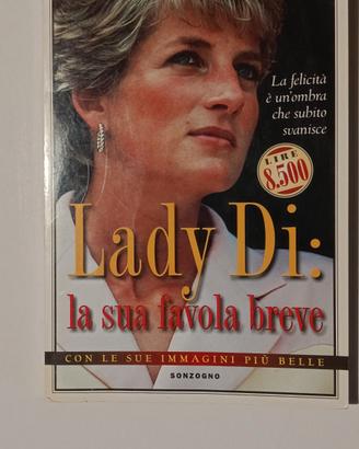 Lady Di: la sua favola breve