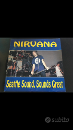 Nirvana Seattle Sound Sound Great  rarissimo
