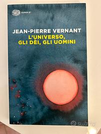 Luniverso, gli dei, gli uomini - Jean-Pierre Verna