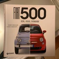 Fiat 500, ieri oggi domani Giunti 2007