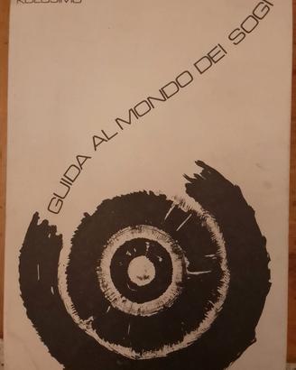 GUIDA AL MONDO DEI SOGNI