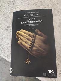 Libro romanzo L'ORO DELL'INFERNO-Frattini