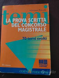 La prova scritta del concorso magistrale - 70 temi