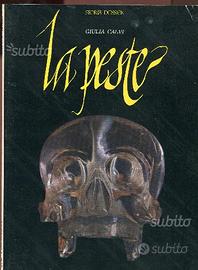LA PESTE Giulia Calvi STORIA E DOSSIER n. 4