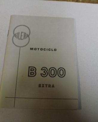LIBRETTO DI USO E MANUTENZIONE GILERA B 300 EXSTRA