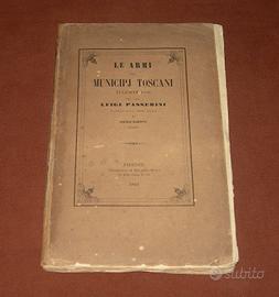 Araldica: Le Armi dei Municipj Toscani - 1864