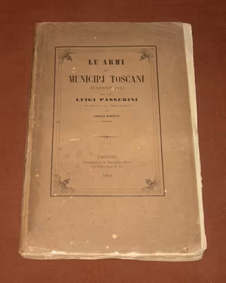 Araldica: Le Armi dei Municipj Toscani - 1864