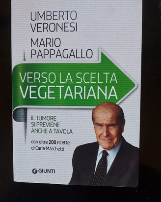 Umberto Veronesi ricette vegetariane