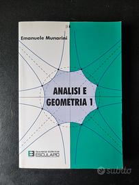 Analisi e geometra 1 E. Munarini,Esculapio editore