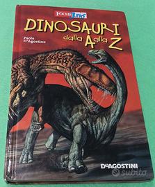 Libro Dinosauri dalla A alla Z  1 Edizione 2007