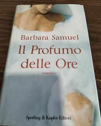 il profumo delle ore di barbara Samuel 