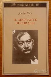 IL MERCANTE DI CORALLI, Joseph Roth
