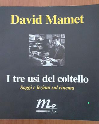 "I tre usi del coltello" - David Mamet