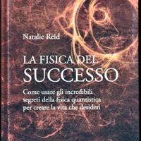 La fisica del successo.