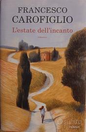 L'estate dell'incanto - Francesco Carofiglio