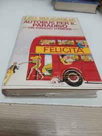 Autobus per il paradiso . Leo Buscaglia