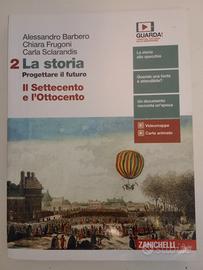 la storia 2. Il settecento e l'ottocento 