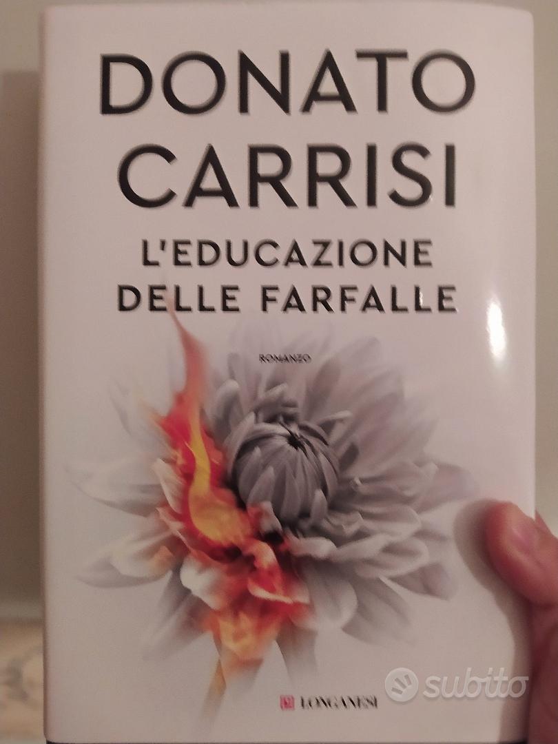 L'educazione delle farfalle di Donato Carrisi - Libri e Riviste In vendita  a Napoli