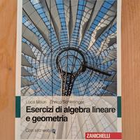 Esercizi di algebra lineare e geometria 