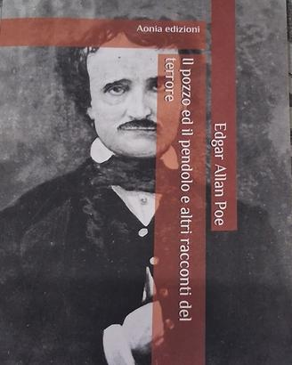 Il pozzo e il pendolo e altri racconti di terrore
