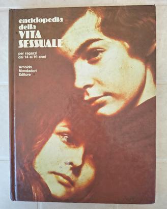 Enciclopedia Vita Sessuale Mondadori 1972 .