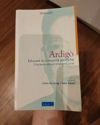 Ardigò. Educare le comunità politiche.