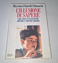 L' ILLUSIONE  DI  SAPERE 