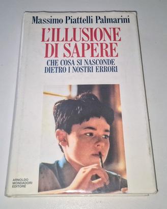L' ILLUSIONE  DI  SAPERE 
