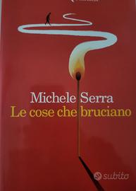 Le cose che bruciano 