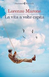 Lorenzo Marone "La vita a volte capita"