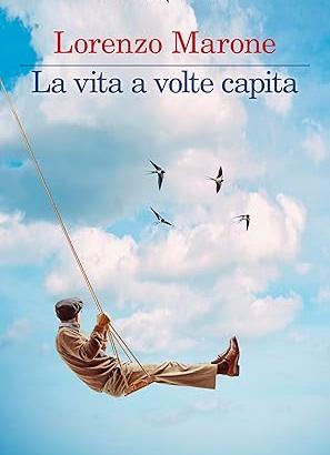 Lorenzo Marone "La vita a volte capita"