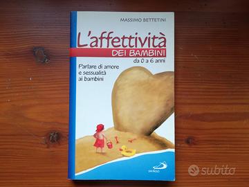 M. Bettettini - L'affettività nei bambini