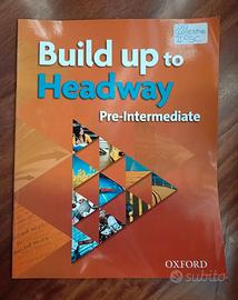 Libro Inglese Build Up to Headway Pre-Intermediate