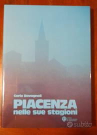 Libro Piacenza nelle sue stagioni-Carlo Bavagnoli