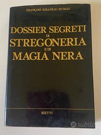 Dossier segreti di stregoneria e di magia nera