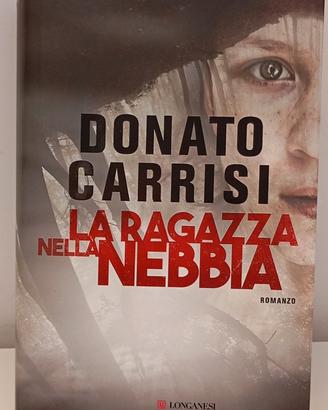 "La ragazza nella nebbia" - Donato Carrisi