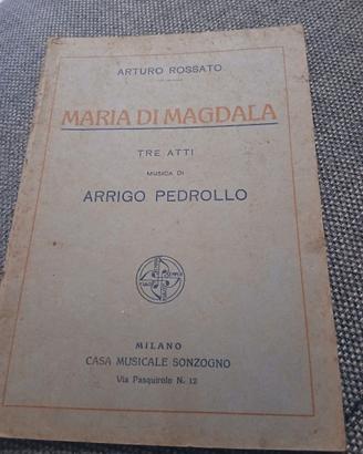 Libretto d'Opera MARIA DI MAGDALA -1924 - Prima Ed