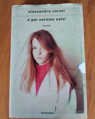E poi saremo salvi di A. Carati