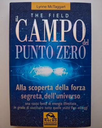 Il campo del punto zero di Lynne McTaggart
