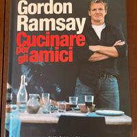 Cucinare per gli amici Gordon Ramsay
