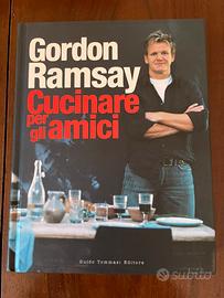 Cucinare per gli amici Gordon Ramsay