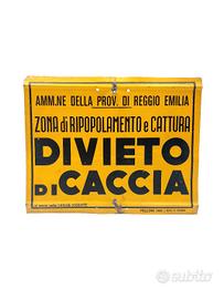 Cartello divieto di caccia vintage originale. 