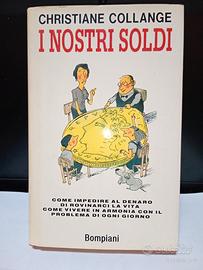 Libro: I nostri soldi - Christiane Collange 